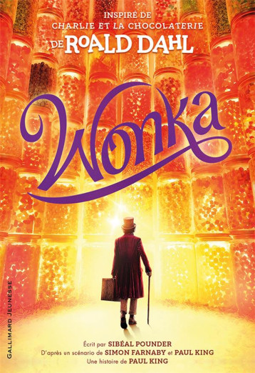 WONKA - POUNDER/KING/FARNABY - GALLIMARD WONKA - POUNDER/KING/FARNABY - GALLIMARD