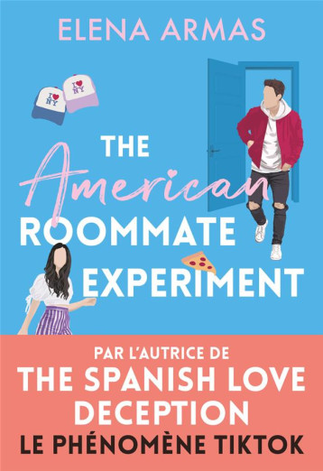THE AMERICAN ROOMMATE EXPERIMENT - ARMAS ELENA - J'AI LU THE AMERICAN ROOMMATE EXPERIMENT - ARMAS ELENA - J'AI LU