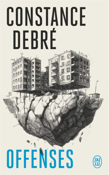 OFFENSES - DEBRE CONSTANCE - J'AI LU OFFENSES - DEBRE CONSTANCE - J'AI LU