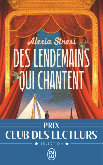 DES LENDEMAINS QUI CHANTENT - STRESI ALEXIA - J'AI LU DES LENDEMAINS QUI CHANTENT - STRESI ALEXIA - J'AI LU