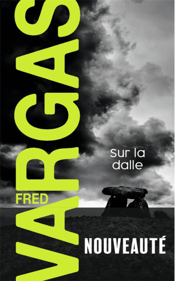 SUR LA DALLE - VARGAS FRED - J'AI LU SUR LA DALLE - VARGAS FRED - J'AI LU