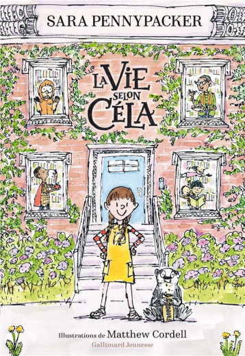 LA VIE SELON CELA - PENNYPACKER/CORDELL - GALLIMARD LA VIE SELON CELA - PENNYPACKER/CORDELL - GALLIMARD