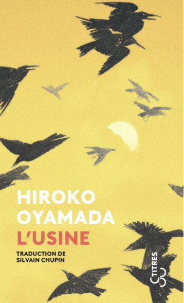L-USINE - OYAMADA HIROKO - BOURGOIS L-USINE - OYAMADA HIROKO - BOURGOIS
