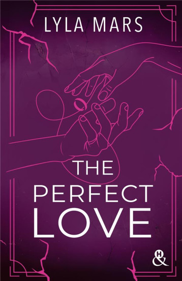 THE PERFECT LOVE - I-M NOT YOUR SOULMATE #2 - LE 2EME TOME DE LA DYSTOPIE BEST-SELLER - MARS LYLA - HARLEQUIN THE PERFECT LOVE - I-M NOT YOUR SOULMATE #2 - LE 2EME TOME DE LA DYSTOPIE BEST-SELLER - MARS LYLA - HARLEQUIN