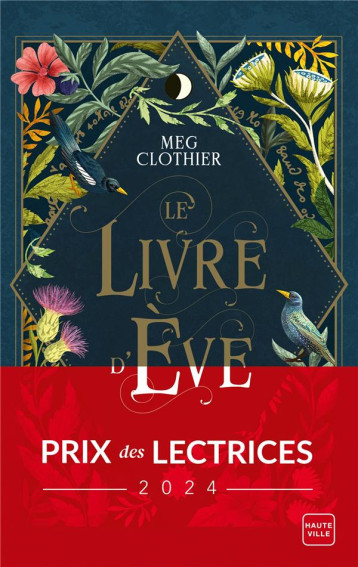 LE LIVRE D-EVE (PRIX DES LECTRICES 2024) - CLOTHIER MEG - HAUTEVILLE LE LIVRE D-EVE (PRIX DES LECTRICES 2024) - CLOTHIER MEG - HAUTEVILLE