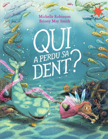 QUI A PERDU SA DENT ? - ROBINSON/MAY SMITH - GALLIMARD QUI A PERDU SA DENT ? - ROBINSON/MAY SMITH - GALLIMARD