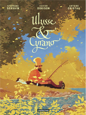 ULYSSE & CYRANO - CRISTAU/SERVAIN - CASTERMAN ULYSSE & CYRANO - CRISTAU/SERVAIN - CASTERMAN