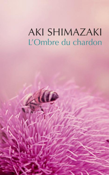 COFFRET BABEL L-OMBRE DU CHARDON - SHIMAZAKI AKI - ACTES SUD COFFRET BABEL L-OMBRE DU CHARDON - SHIMAZAKI AKI - ACTES SUD