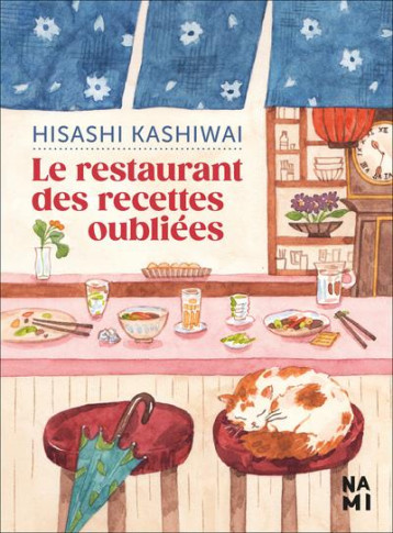 LE RESTAURANT DES RECETTES OUBLIEES - KASHIWAI HISASHI - BLACKLEPHANT LE RESTAURANT DES RECETTES OUBLIEES - KASHIWAI HISASHI - BLACKLEPHANT