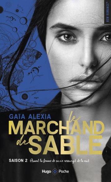 LE MARCHAND DE SABLE - TOME 02 - ALEXIA GAIA - HUGO JEUNESSE LE MARCHAND DE SABLE - TOME 02 - ALEXIA GAIA - HUGO JEUNESSE