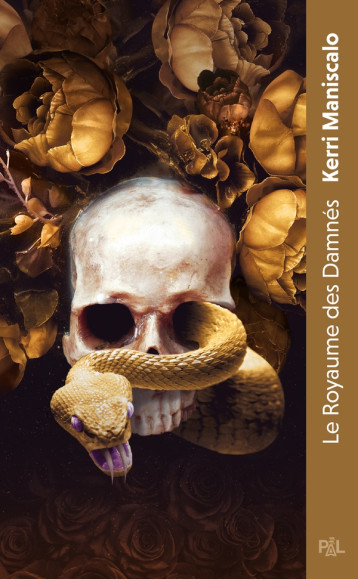 LE ROYAUME DES DAMNES - TOME 01 - MANISCALCO KERRI - PAL LE ROYAUME DES DAMNES - TOME 01 - MANISCALCO KERRI - PAL