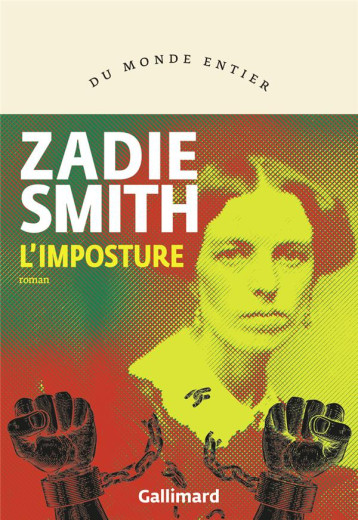 L-IMPOSTURE - SMITH ZADIE - GALLIMARD L-IMPOSTURE - SMITH ZADIE - GALLIMARD