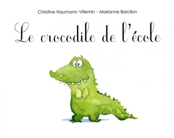 CROCODILE DE L-ECOLE (LE) - BARCILON - EDL CROCODILE DE L-ECOLE (LE) - BARCILON - EDL