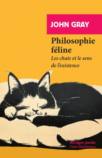 PHILOSOPHIE FELINE - GRAY JOHN - Rivages PHILOSOPHIE FELINE - GRAY JOHN - Rivages