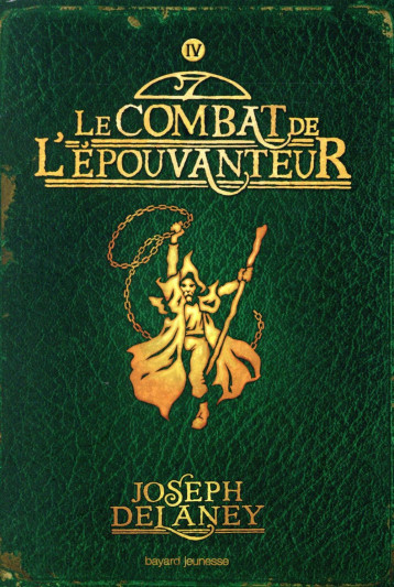 L-EPOUVANTEUR POCHE, TOME 04 - LE COMBAT DE L-EPOUVANTEUR - DELANEY/WYATT/DELVAL - BAYARD JEUNESSE L-EPOUVANTEUR POCHE, TOME 04 - LE COMBAT DE L-EPOUVANTEUR - DELANEY/WYATT/DELVAL - BAYARD JEUNESSE
