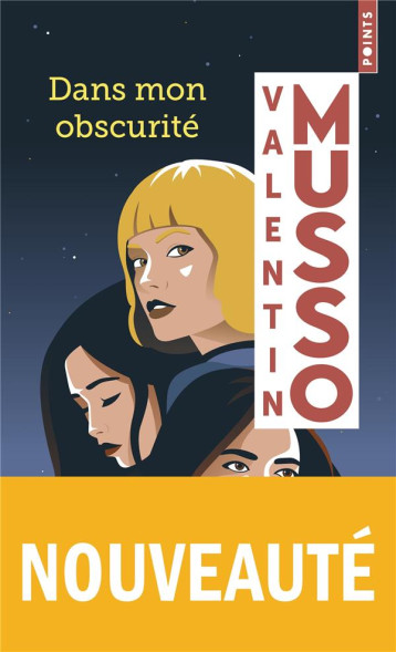 DANS MON OBSCURITE - MUSSO VALENTIN - POINTS DANS MON OBSCURITE - MUSSO VALENTIN - POINTS
