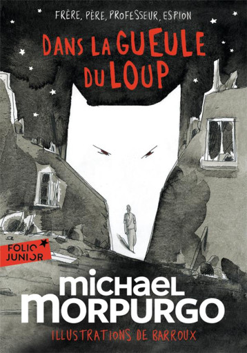 DANS LA GUEULE DU LOUP - MORPURGO/BARROUX - GALLIMARD DANS LA GUEULE DU LOUP - MORPURGO/BARROUX - GALLIMARD
