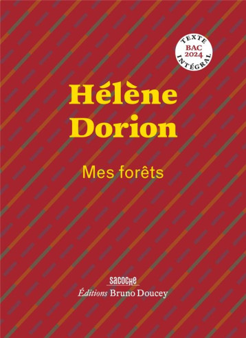 MES FORETS - DORION/DOUCEY - BRUNO DOUCEY MES FORETS - DORION/DOUCEY - BRUNO DOUCEY