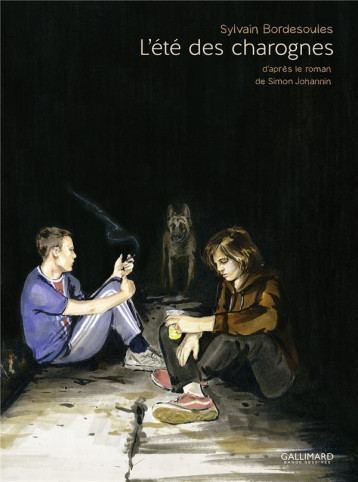 L-ETE DES CHAROGNES - JOHANNIN/BORDESOULES - GALLIMARD L-ETE DES CHAROGNES - JOHANNIN/BORDESOULES - GALLIMARD