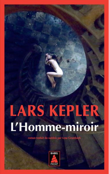 L-HOMME-MIROIR - KEPLER LARS - ACTES SUD L-HOMME-MIROIR - KEPLER LARS - ACTES SUD