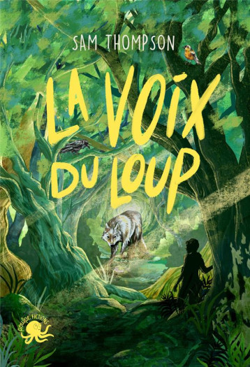 LA VOIX DU LOUP - THOMPSON/TROMOP - POULPE FICTIONS LA VOIX DU LOUP - THOMPSON/TROMOP - POULPE FICTIONS