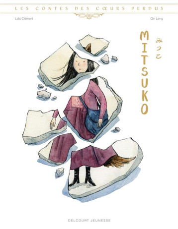 LES CONTES DES COEURS PERDUS - ONE SHOT - LES CONTES DES COEURS PERDUS - MITSUKO - CLEMENT/LENG - DELCOURT LES CONTES DES COEURS PERDUS - ONE SHOT - LES CONTES DES COEURS PERDUS - MITSUKO - CLEMENT/LENG - DELCOURT
