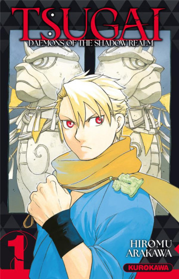 YOMI NO TSUGAI - TSUGAI - DAEMONS OF THE SHADOW REALM - TOME 1 - ARAKAWA HIROMU - 48H BD YOMI NO TSUGAI - TSUGAI - DAEMONS OF THE SHADOW REALM - TOME 1 - ARAKAWA HIROMU - 48H BD