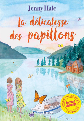 LA DELICATESSE DES PAPILLONS - HALE JENNY - FEMME ACTUELLE LA DELICATESSE DES PAPILLONS - HALE JENNY - FEMME ACTUELLE