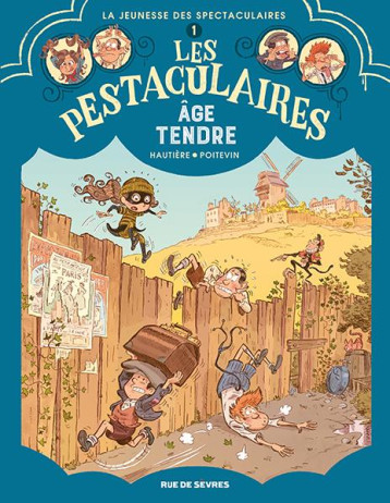 LES PESTACULAIRES T1 : AGE TENDRE - HAUTIERE/POITEVIN - RUE DE SEVRES LES PESTACULAIRES T1 : AGE TENDRE - HAUTIERE/POITEVIN - RUE DE SEVRES
