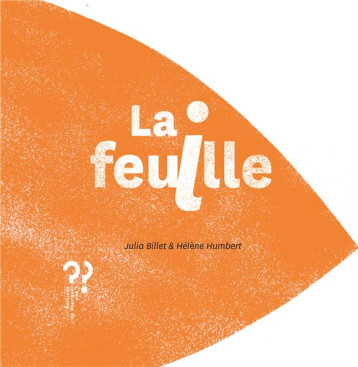 LA FEUILLE - BILLET/HUMBERT - Editions du Pourquoi pas LA FEUILLE - BILLET/HUMBERT - Editions du Pourquoi pas