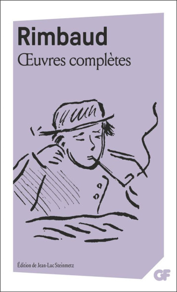OEUVRES COMPLETES - RIMBAUD ARTHUR - FLAMMARION OEUVRES COMPLETES - RIMBAUD ARTHUR - FLAMMARION