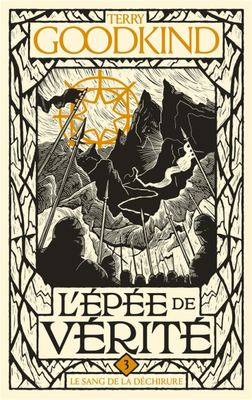 L-EPEE DE VERITE, T3 : LE SANG DE LA DECHIRURE - GOODKIND TERRY - BRAGELONNE L-EPEE DE VERITE, T3 : LE SANG DE LA DECHIRURE - GOODKIND TERRY - BRAGELONNE