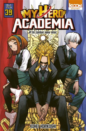 MY HERO ACADEMIA T39 - HORIKOSHI KOHEI - KI-OON MY HERO ACADEMIA T39 - HORIKOSHI KOHEI - KI-OON