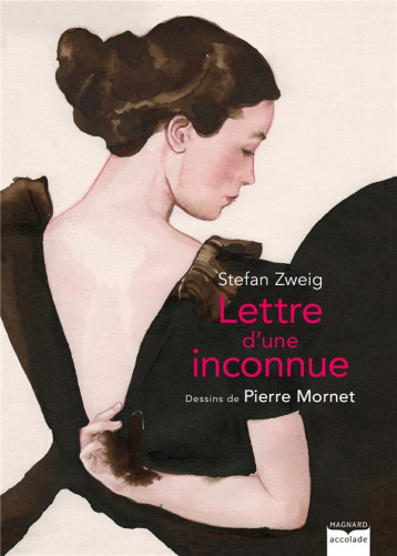 LETTRE D-UNE INCONNUE - LA PASSION AMOUREUSE DEVORANTE DEPEINTE PAR STEFAN ZWEIG PREND CORPS AVEC LE - ZWEIG/MORNET - MAGNARD LETTRE D-UNE INCONNUE - LA PASSION AMOUREUSE DEVORANTE DEPEINTE PAR STEFAN ZWEIG PREND CORPS AVEC LE - ZWEIG/MORNET - MAGNARD