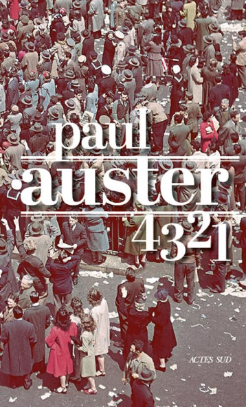 4 3 2 1 - AUSTER PAUL - ACTES SUD 4 3 2 1 - AUSTER PAUL - ACTES SUD
