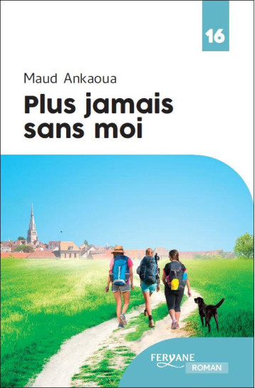 PLUS JAMAIS SANS MOI - ANKAOUA - FERYANE PLUS JAMAIS SANS MOI - ANKAOUA - FERYANE