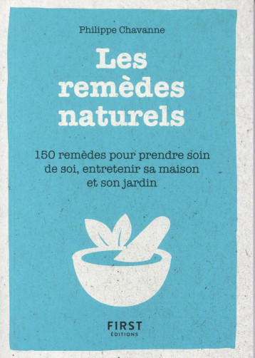 PETIT LIVRE DE - LES REMEDES NATURELS - CHAVANNE PHILIPPE - FIRST PETIT LIVRE DE - LES REMEDES NATURELS - CHAVANNE PHILIPPE - FIRST