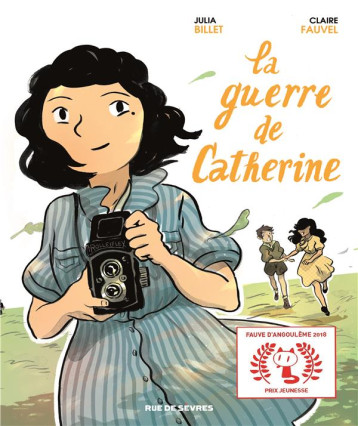 LA GUERRE DE CATHERINE BD - FAUVEL/BILLET - RUE DE SEVRES LA GUERRE DE CATHERINE BD - FAUVEL/BILLET - RUE DE SEVRES