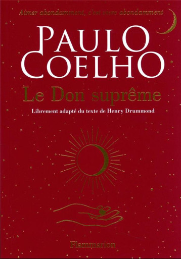 LE DON SUPREME - COELHO PAULO - FLAMMARION LE DON SUPREME - COELHO PAULO - FLAMMARION