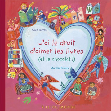 J-AI LE DROIT D-AIMER LES LIVRES (ET LE CHOCOLAT) ! - FRONTY/SERRES - RUE DU MONDE J-AI LE DROIT D-AIMER LES LIVRES (ET LE CHOCOLAT) ! - FRONTY/SERRES - RUE DU MONDE
