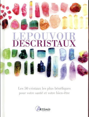 LE POUVOIR DES CRISTAUX - RAVEN HAZEL - Artémis LE POUVOIR DES CRISTAUX - RAVEN HAZEL - Artémis