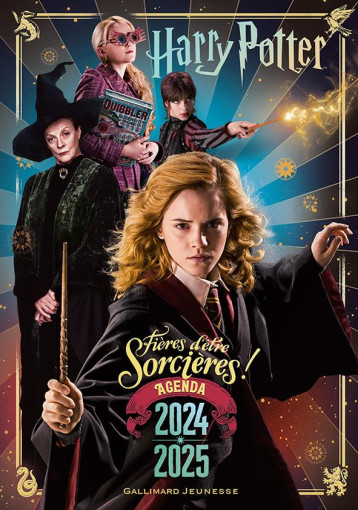 AGENDA OFFICIEL HARRY POTTER 2024-2025 - FIERES D-ETRE SORCIERES - COLLECTIFS JEUNESSE - NC AGENDA OFFICIEL HARRY POTTER 2024-2025 - FIERES D-ETRE SORCIERES - COLLECTIFS JEUNESSE - NC