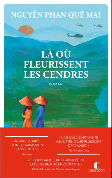 LA OU FLEURISSENT LES CENDRES - PHAN QUE MAI NGUYEN - CHARLESTON LA OU FLEURISSENT LES CENDRES - PHAN QUE MAI NGUYEN - CHARLESTON
