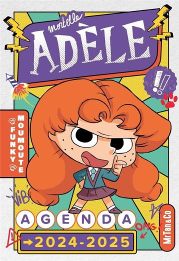 AGENDA SCOLAIRE MORTELLE ADELE 2024-2025 - MR TAN/LE FEYER - NC AGENDA SCOLAIRE MORTELLE ADELE 2024-2025 - MR TAN/LE FEYER - NC