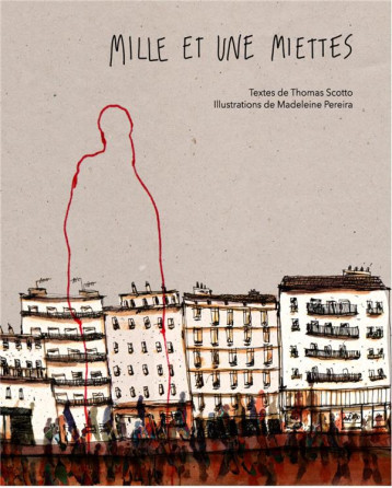 MILLE ET UNE MIETTES - SCOTTO/PEIRERA - DU POURQUOI PAS MILLE ET UNE MIETTES - SCOTTO/PEIRERA - DU POURQUOI PAS