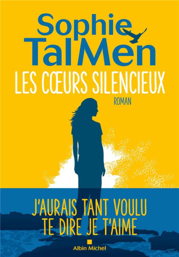 LES COEURS SILENCIEUX - TAL MEN SOPHIE - ALBIN MICHEL LES COEURS SILENCIEUX - TAL MEN SOPHIE - ALBIN MICHEL