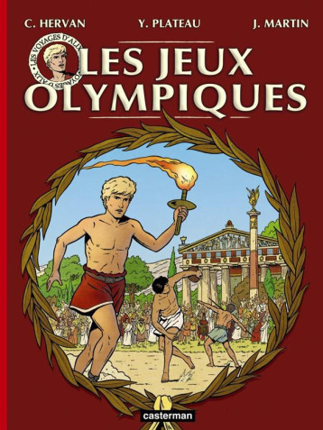 LES VOYAGES D-ALIX - LES JEUX OLYMPIQUES - ROGGE/PLATEAU/HERVAN - CASTERMAN LES VOYAGES D-ALIX - LES JEUX OLYMPIQUES - ROGGE/PLATEAU/HERVAN - CASTERMAN