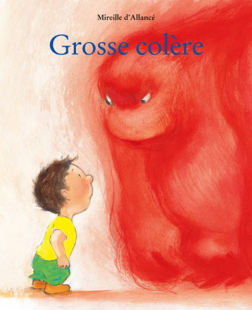 GROSSE COLERE (TOUT-CARTON) - D-ALLANCE MIREILLE - EDL GROSSE COLERE (TOUT-CARTON) - D-ALLANCE MIREILLE - EDL