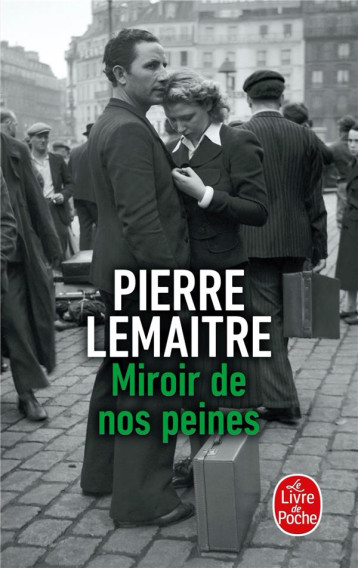 MIROIR DE NOS PEINES - LES ENFANTS DU DESASTRE - LEMAITRE PIERRE - NC MIROIR DE NOS PEINES - LES ENFANTS DU DESASTRE - LEMAITRE PIERRE - NC