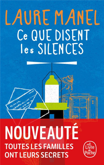 CE QUE DISENT LES SILENCES - MANEL LAURE - LGF/Livre de Poche CE QUE DISENT LES SILENCES - MANEL LAURE - LGF/Livre de Poche